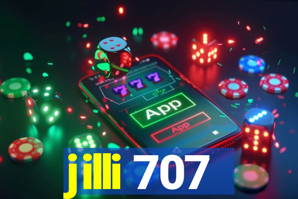 jilli 707